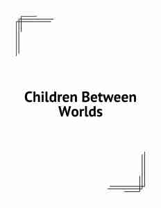 ChildrenBetweenWorlds