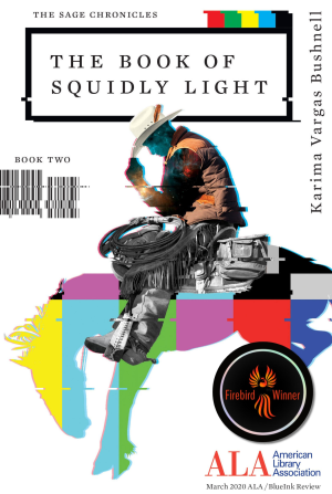 The Book of Squidly Light: The Continuing Chronicles of Halycon Sage